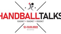 Rukometna elita na dvodnevnoj konferenciji "Handball Talks" 12. i 13. marta u Beogradu, ARKUS liga - Play Off